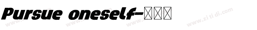 Pursue oneself字体转换